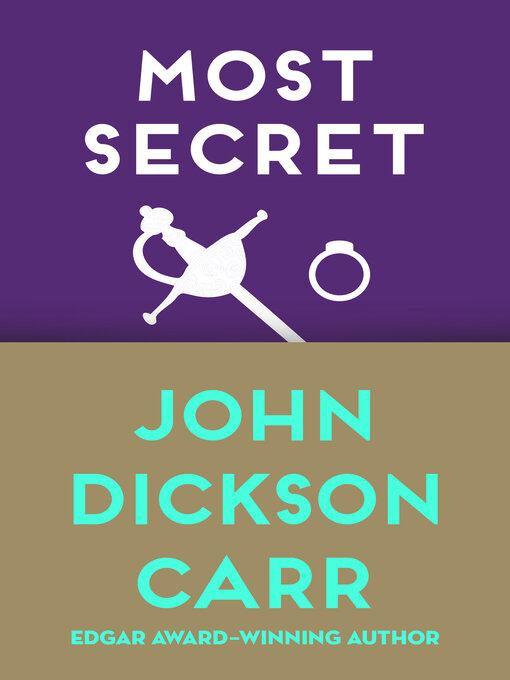 Title details for Most Secret by John Dickson Carr - Available
